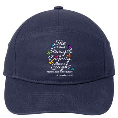 She Is Clothed Strength And Dignity Proverbs 31:25 Gift 7-Panel Snapback Hat