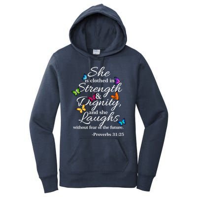 She Is Clothed Strength And Dignity Proverbs 31:25 Gift Women's Pullover Hoodie