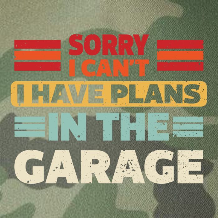 Sorry I Cant I Have Plans In The Garage Funny Saying Dad Fa Cool Gift Legacy Tie Dye Trucker Hat