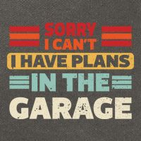 Sorry I Cant I Have Plans In The Garage Funny Saying Dad Fa Cool Gift Cotton Canvas Backpack