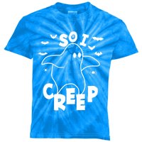 So I Creep Funny Halloween Ghost Spooky Season Kids Tie-Dye T-Shirt