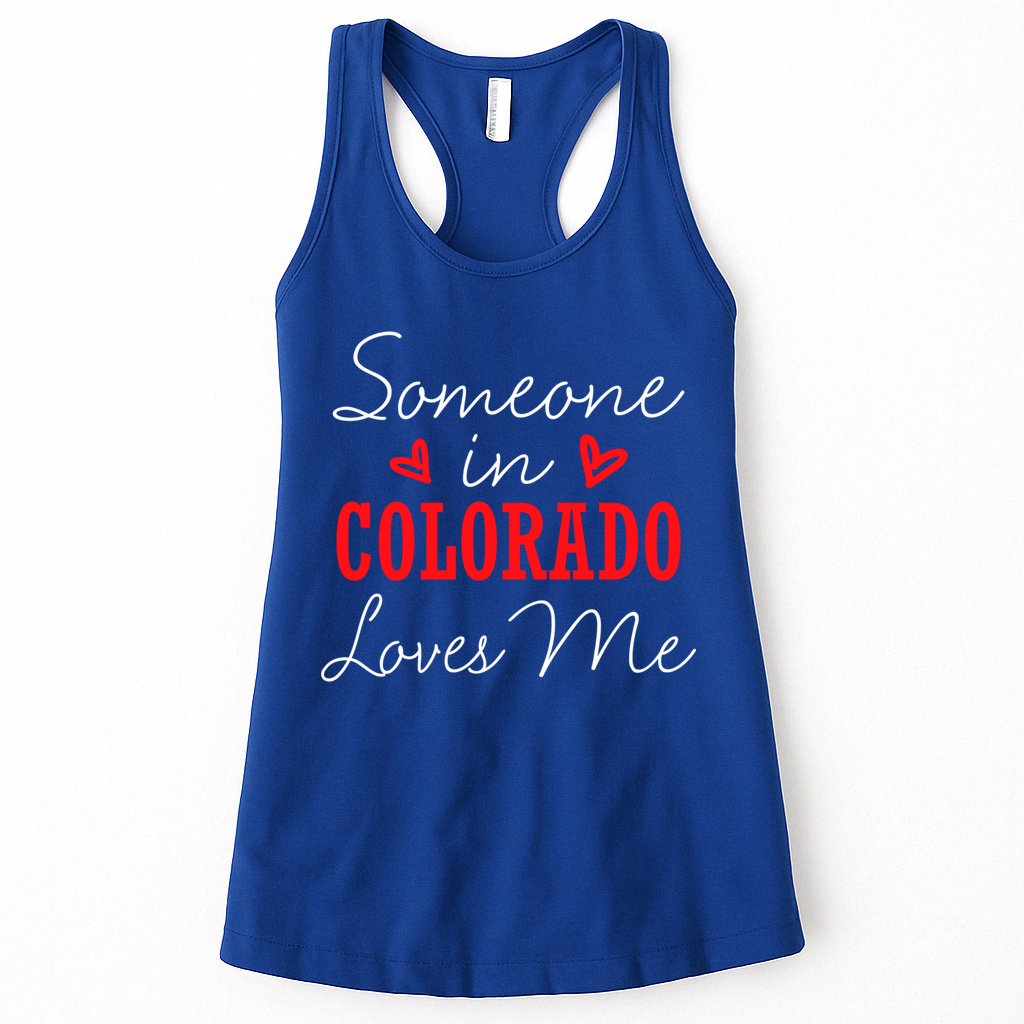 Someone In Colorado Loves Me Relationship Couple Gift Womens Tank Top