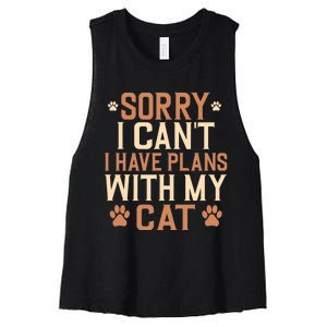 Sorry I Cant I Have Plans With My Cat Women's Racerback Cropped Tank