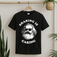 Sharing Is Caring Karl Marx T-Shirt