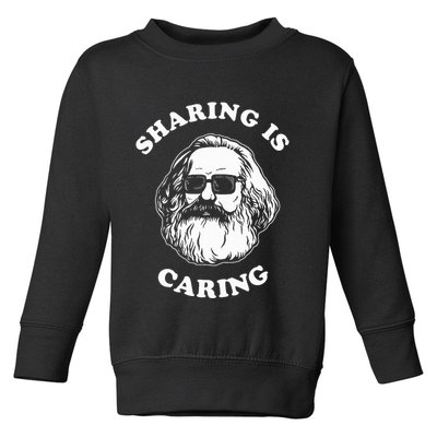 Sharing Is Caring Karl Marx Toddler Sweatshirt