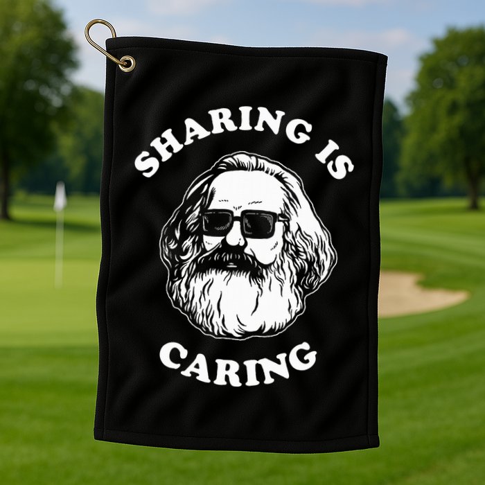 Sharing Is Caring Karl Marx Golf Towel
