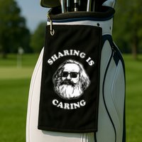 Sharing Is Caring Karl Marx Golf Towel