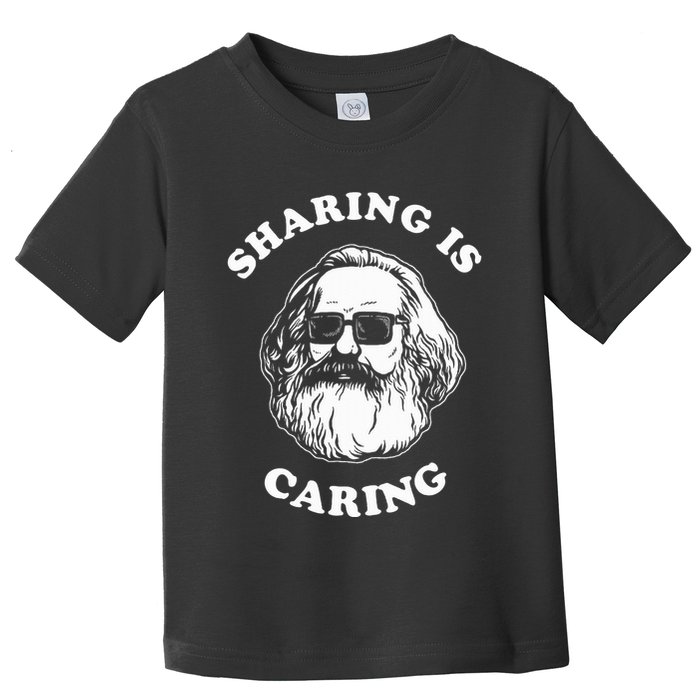 Sharing Is Caring Karl Marx Toddler T-Shirt