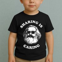 Sharing Is Caring Karl Marx Toddler T-Shirt