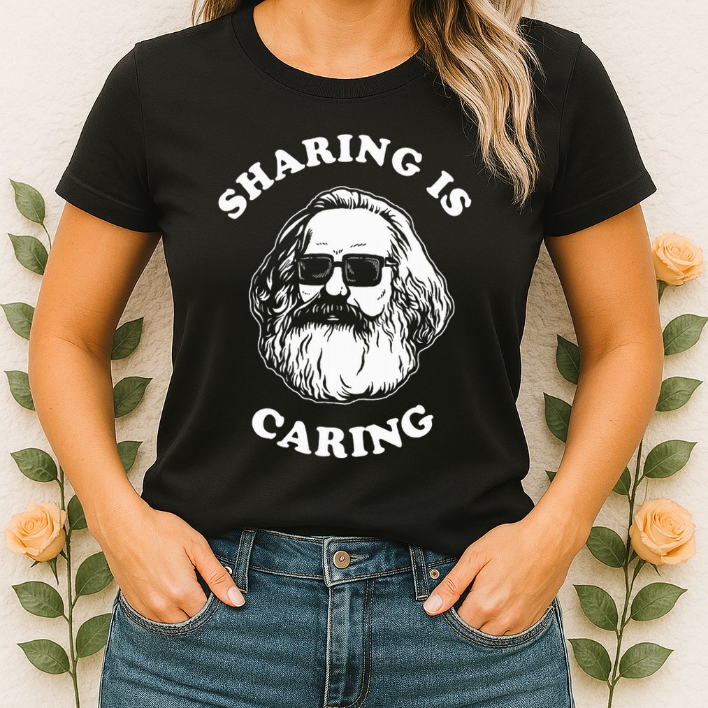 Sharing Is Caring Karl Marx Womens T-Shirt