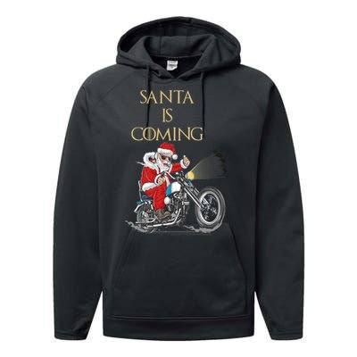 Santa Is Coming Cool Funny Santa Claus On Motorcycle Performance Fleece Hoodie