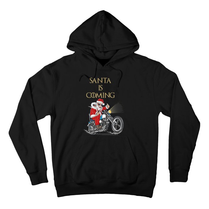 Santa Is Coming Cool Funny Santa Claus On Motorcycle Hoodie