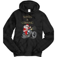 Santa Is Coming Cool Funny Santa Claus On Motorcycle Tie Dye Hoodie