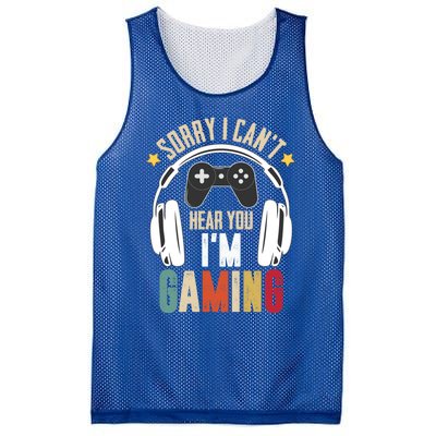 Sorry I Can't Hear You I'm Gaming Tee Funny Vintage Gaming Gift Mesh Reversible Basketball Jersey Tank