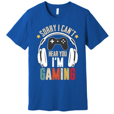 Sorry I Can't Hear You I'm Gaming Tee Funny Vintage Gaming Gift Premium T-Shirt