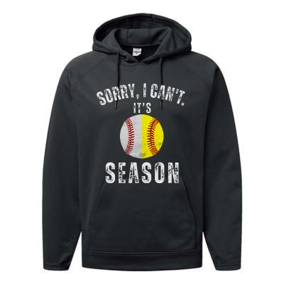 Sorry I CanT ItS Baseball And Softball Season Mom Of Both Performance Fleece Hoodie