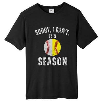 Sorry I CanT ItS Baseball And Softball Season Mom Of Both Tall Fusion ChromaSoft Performance T-Shirt