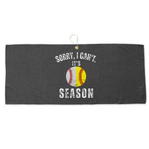 Sorry I CanT ItS Baseball And Softball Season Mom Of Both Large Microfiber Waffle Golf Towel