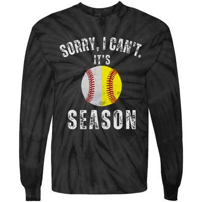 Sorry I CanT ItS Baseball And Softball Season Mom Of Both Tie-Dye Long Sleeve Shirt