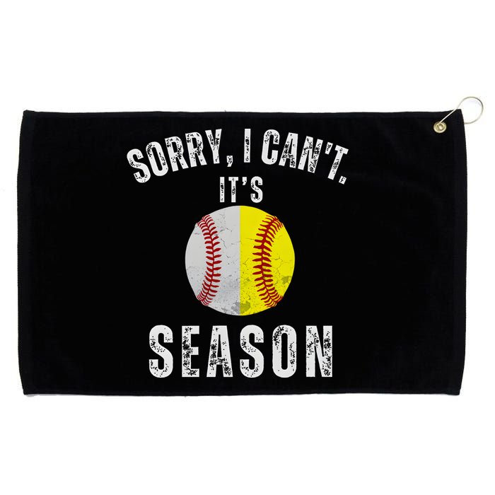 Sorry I CanT ItS Baseball And Softball Season Mom Of Both Grommeted Golf Towel