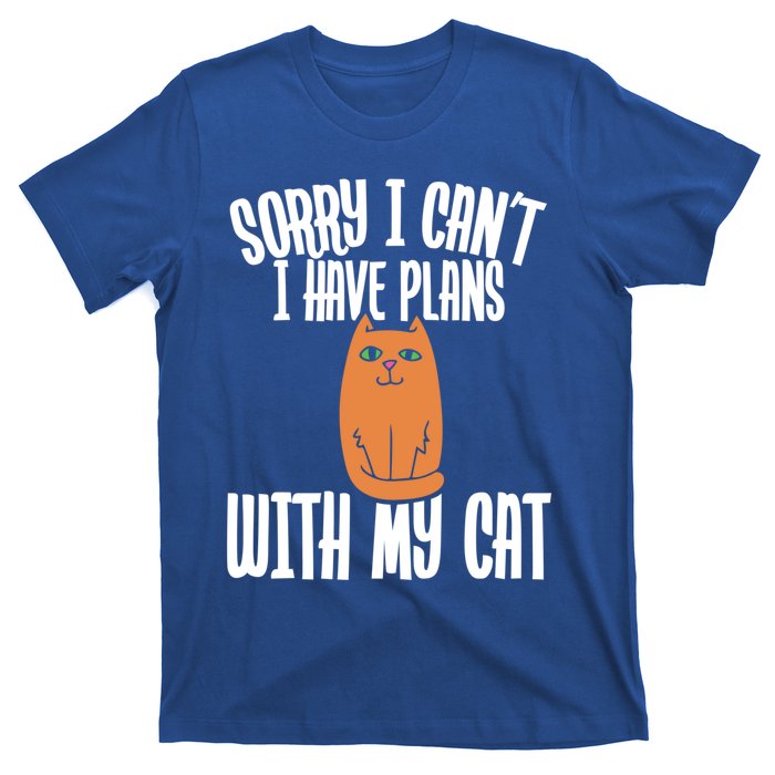 Sorry I Cant I Have Plans With My Cat Gift T-Shirt