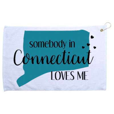 Somebody In Connecticut Loves Me Ct State Grommeted Golf Towel