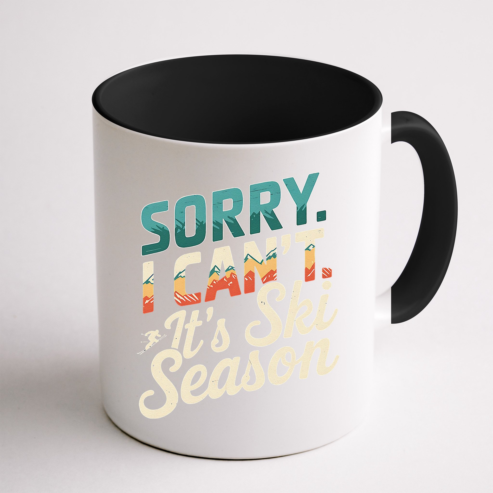 Sorry I CanT ItS Ski Season Winter Sports Mug