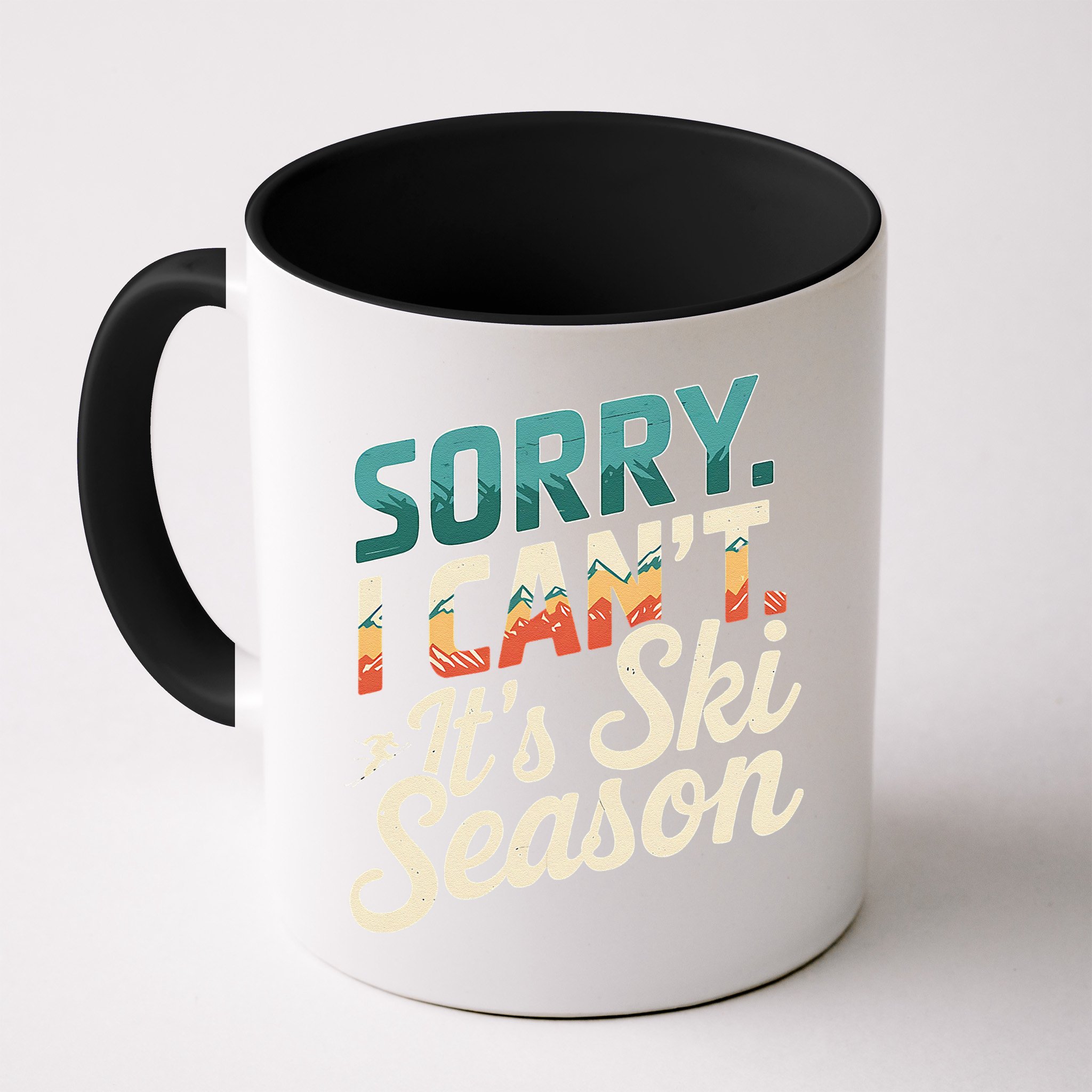 Sorry I CanT ItS Ski Season Winter Sports Mug