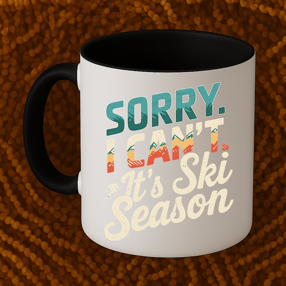 Sorry I CanT ItS Ski Season Winter Sports Mug