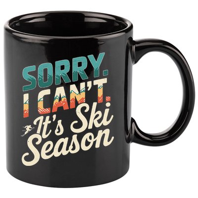 Sorry I CanT ItS Ski Season Winter Sports 11oz C Handle Ceramic Mug