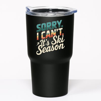 Sorry I CanT ItS Ski Season Winter Sports Tumbler