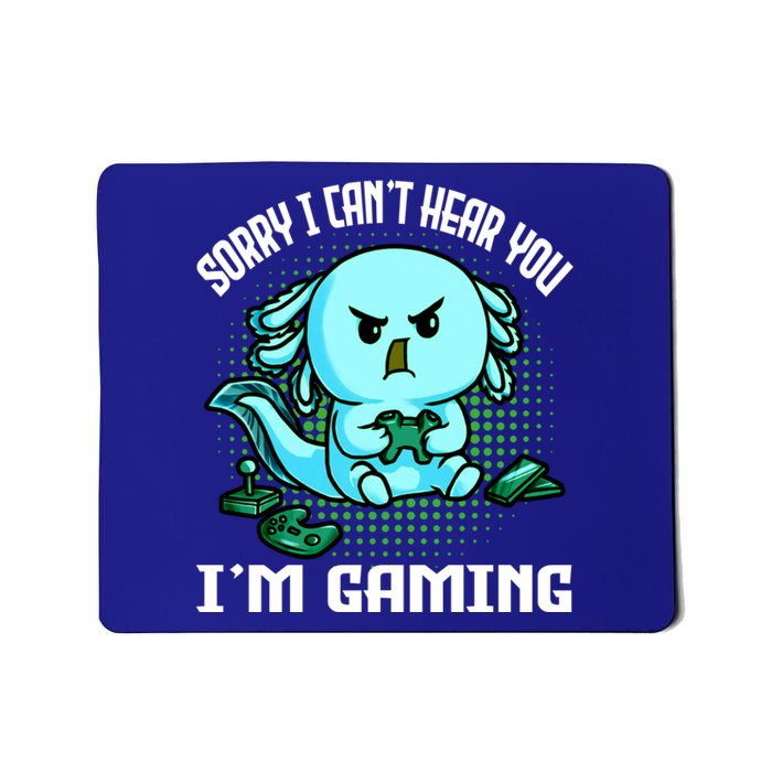 Sorry I Can't Hear You I'm Gaming Vintage Styles Axolotl Art Cute Gift Mousepad