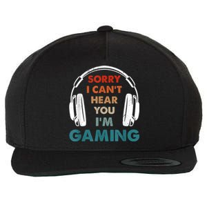 Sorry I Can't Hear You I'm Gaming Funny Gamer Gaming Cute Gift Wool Snapback Cap