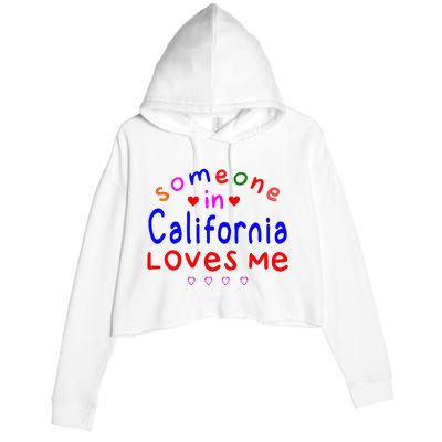 Someone In California Loves Me Crop Fleece Hoodie