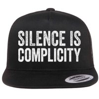 Silence Is Complicity Resist March Protest Vote 2020 Flat Bill Trucker Hat