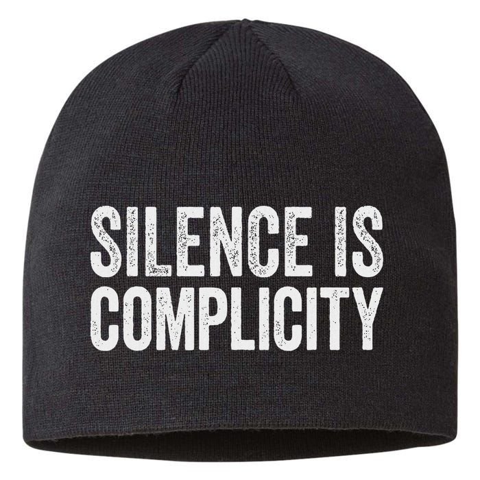 Silence Is Complicity Resist March Protest Vote 2020 Sustainable Beanie