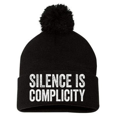 Silence Is Complicity Resist March Protest Vote 2020 Pom Pom 12in Knit Beanie