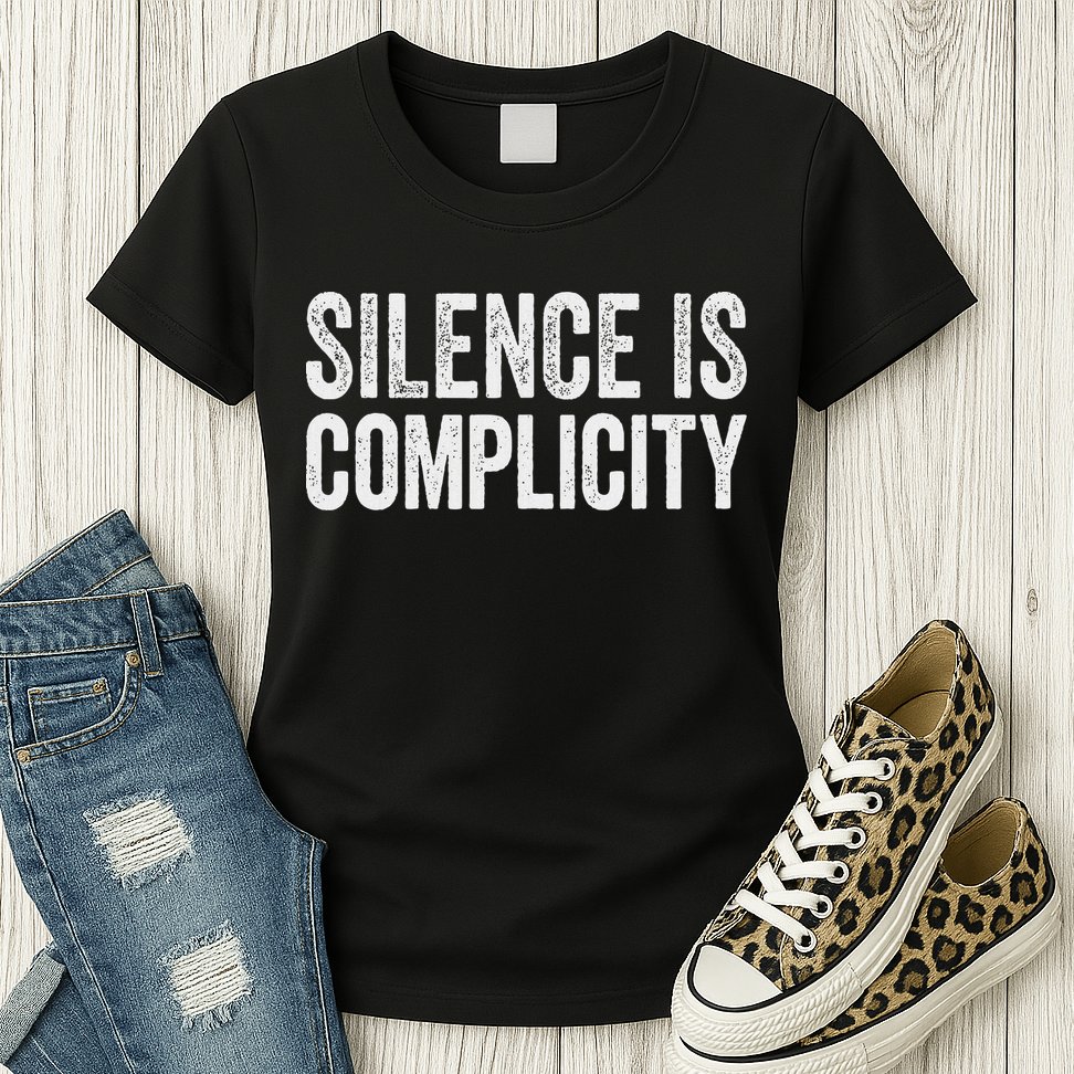 Silence Is Complicity Resist March Protest Vote 2020 Womens T-Shirt