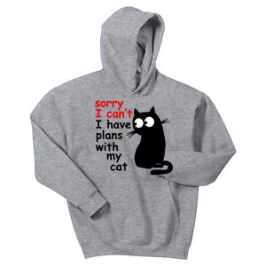 Sorry I Cant I Have Plans With My Cat Sarcastic Cat Saying Kids Hoodie