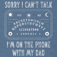 Sorry I CanT Talk IM On The Phone With My Dad Garment-Dyed Sweatshirt
