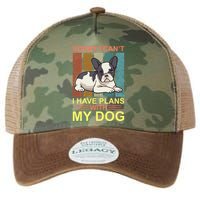 Sorry I Can't I Have Plans With My Dog Legacy Tie Dye Trucker Hat