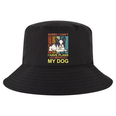 Sorry I Can't I Have Plans With My Dog Cool Comfort Performance Bucket Hat