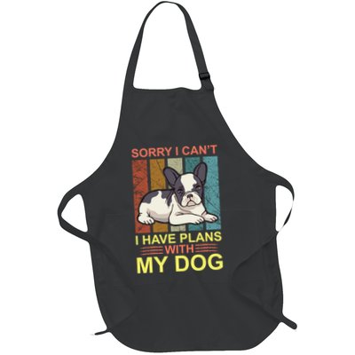 Sorry I Can't I Have Plans With My Dog Apron