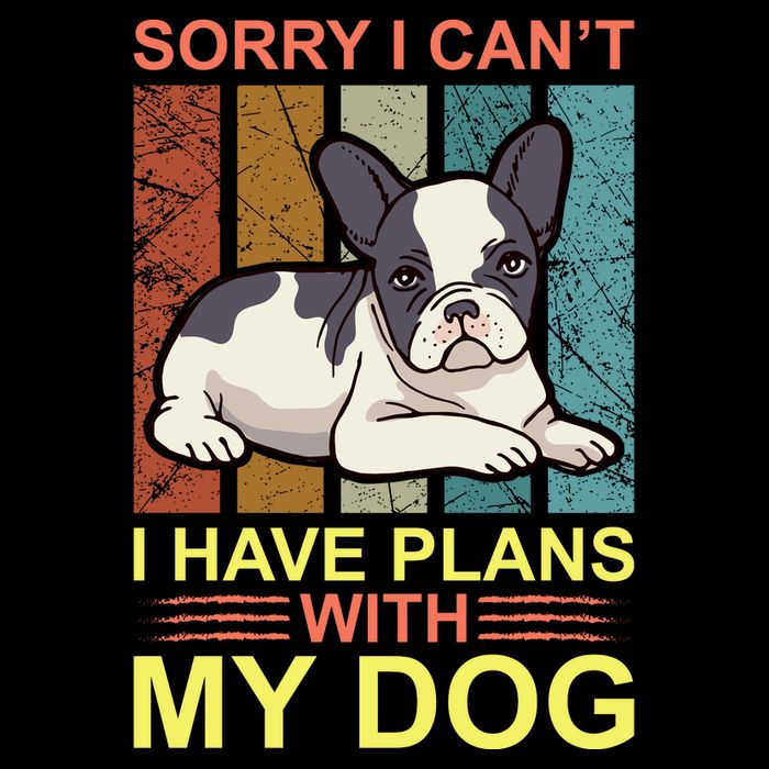 Sorry I Can't I Have Plans With My Dog Button