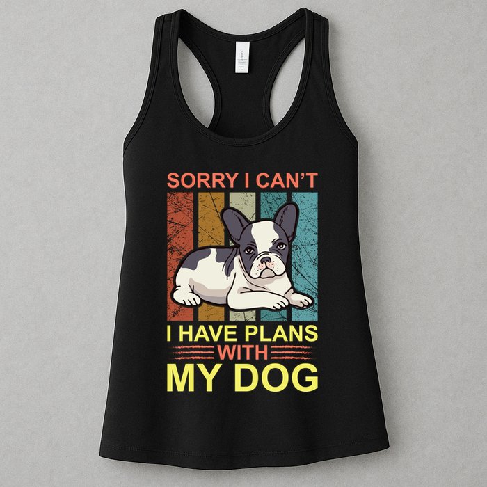 Sorry I Can't I Have Plans With My Dog Womens Tank Top
