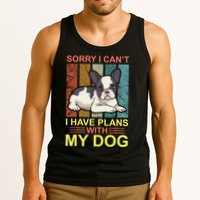 Sorry I Can't I Have Plans With My Dog Tank Top