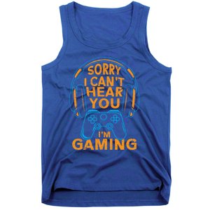 Sorry I CanT Hear You IM Gaming Computer Video Game Geek Gift Tank Top