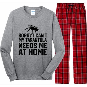 Sorry I CanT My Tarantula Needs Me At Home Long Sleeve Pajama Set