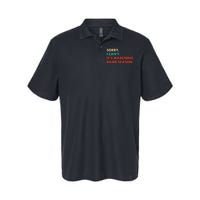 Sorry. I Cant. Its Marching Band Season Marching Band Softstyle Adult Sport Polo