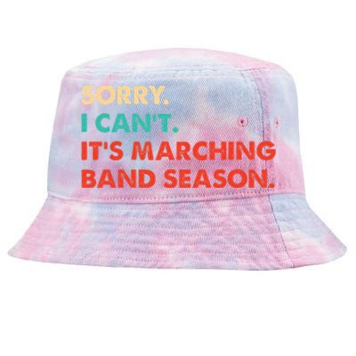 Sorry. I Cant. Its Marching Band Season Marching Band Tie-Dyed Bucket Hat